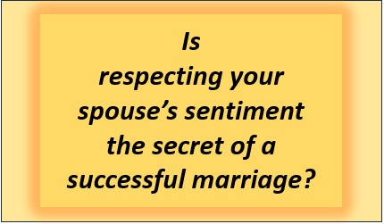 respecting spouse's sentiments